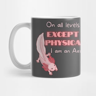 I am Axolotl Mug